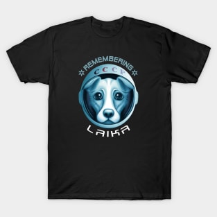 Remembering Laika T-Shirt